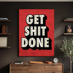 Get Shit Done