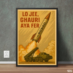 Lo Jee, Ghauri Aya Fer | Pak-Ind War 2025 | Army Poster Wall Art