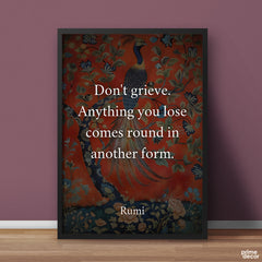 Anything You Lose Comes Around in Another Form | Pearls of Rumi | Quotation Poster Wall Art