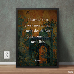 Every Mortal Will Taste Death | Pearls of Rumi | Quotation Poster Wall Art