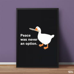 Peace Was Never An Option Duck With Knife | Funny Poster Wall Art