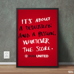It's About A Dedication Manchester United Quote | Motivational Wall Art - Prime Décor