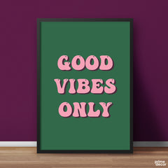 Good Vibes Only Pink & Green Groovy Text | Motivational Wall Art - Prime Décor