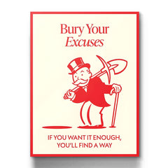 Bury Your Excuses