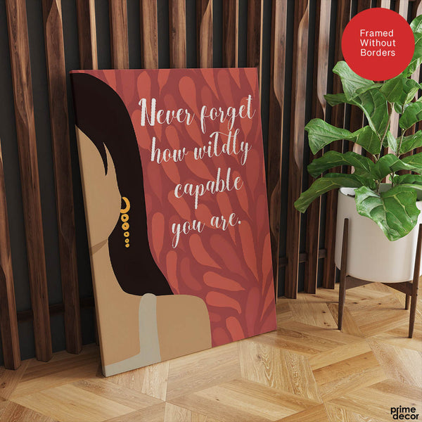 Never Forget How Wildly Capable Your Are | Abstract Motivation Artwork #00117 - Prime Décor