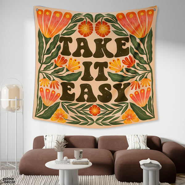 Take It Easy | Motivational Tapestry - Prime Décor