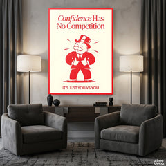 Confidence Has No Competition