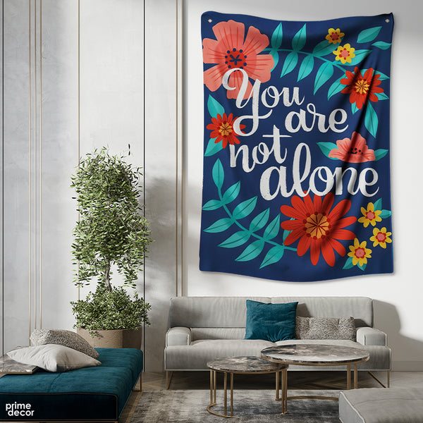 You Are Not Alone | Motivational Tapestry - Prime Décor