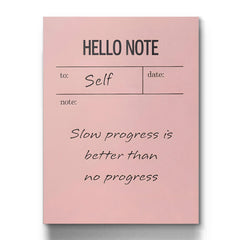 Slow Progress Is Better Than No Progress