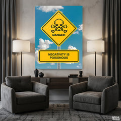 Negativity Is Poisonous