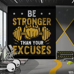 Be Stronger Than Your Excuses Typography | Gym Wallpaper Mural - Prime Décor