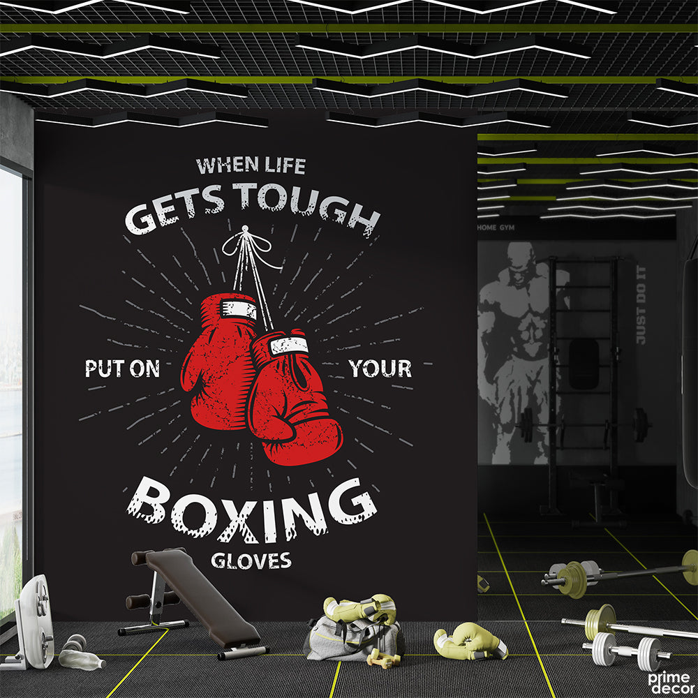 Put On Your Boxing Gloves Motivational Quote | Gym Wallpaper Mural - Prime Décor