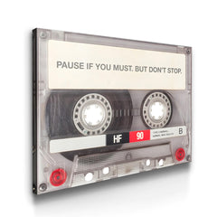 Pause If You Must But Don't Stop