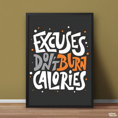 Excuses Don't Burn Calories Groovy Typography | Motivational Wall Art - Prime Décor