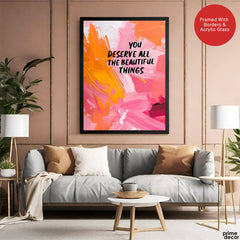 You Deserve All The Beautiful Things | Abstract Fashion Artwork #00659