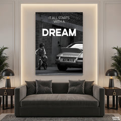 It All Starts With A Dream