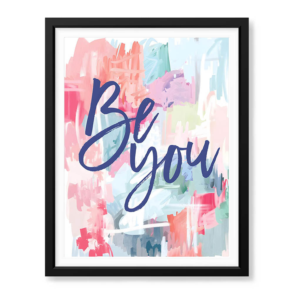 Be You Motivational Art Over Colorful Background | Abstract Motivational Artwork #0096 - Prime Décor