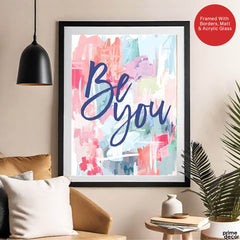 Be You Motivational Art Over Colorful Background | Abstract Motivational Artwork #0096 - Prime Décor