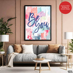 Be You Motivational Art Over Colorful Background | Abstract Motivational Artwork #0096 - Prime Décor