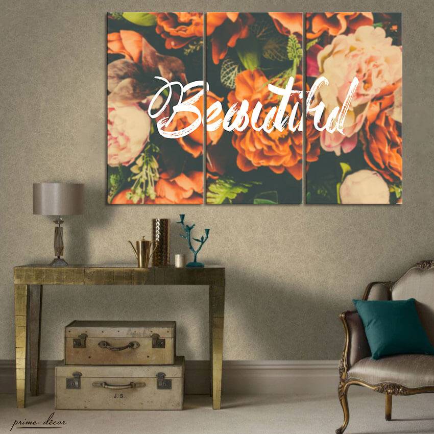 Beautiful Floral Quote (3 Panel) Wall Art - Prime Décor