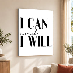I Can & I Will Motivational Black & White Art Design | Abstract Motivational Artwork #00137