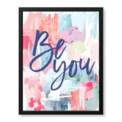 Be You Motivational Art Over Colorful Background | Abstract Motivational Artwork #0096