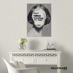 Don't Believe - Prime Décor