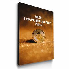 Yes i have a millionaire mind On Sale - Prime Décor