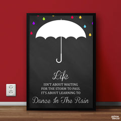 Dance in the Rain | Motivational Poster Wall Art - Prime Décor