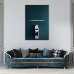 Excuses Don't Build Empires - Prime Décor