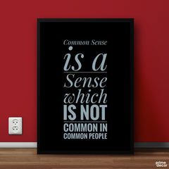 Common Sense | Motivational Poster Wall Art - Prime Décor
