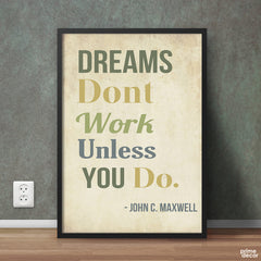 Dreams Don’t Work Unless | Motivational Wall Art - Prime Décor