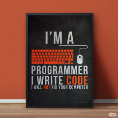 I’m A Programmer I Write Code Chalk Design | Funny Poster Wall Art On Sale - Prime Décor