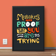 Mistakes Are Proof That You’re Trying | Motivational Poster Wall Art - Prime Décor
