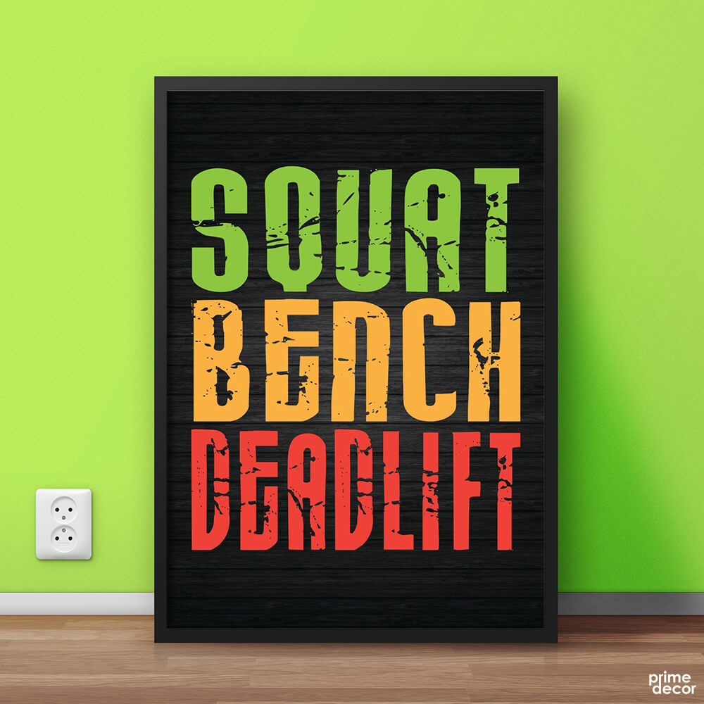 Squat Bench Deadlift | Gym Poster Wall Art - Prime Décor