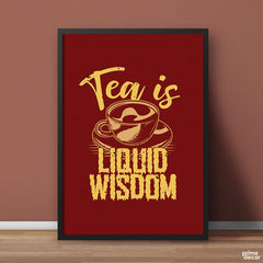 Tea Is Liquid Wisdom Funny | Food Poster Wall Art - Prime Décor