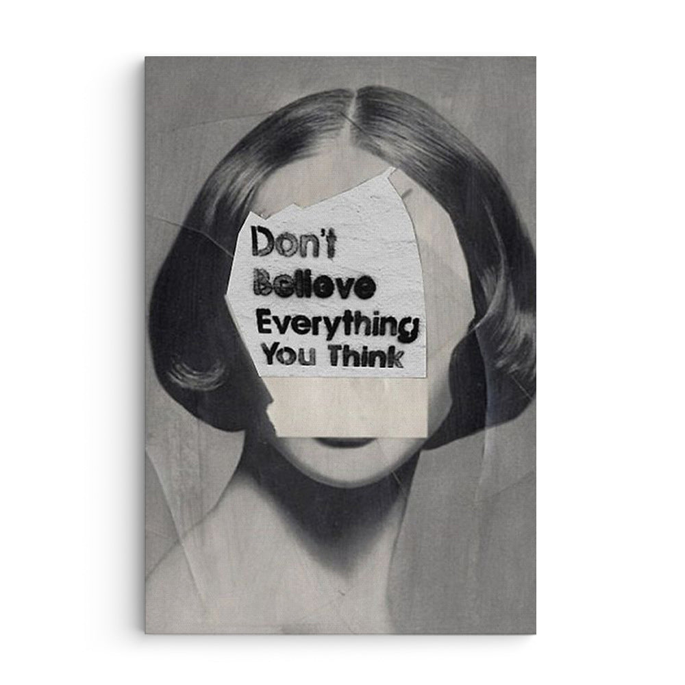 Don't Believe - Prime Décor