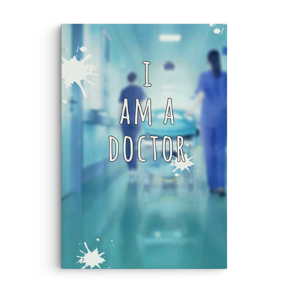 I am a Doctor - Prime Décor