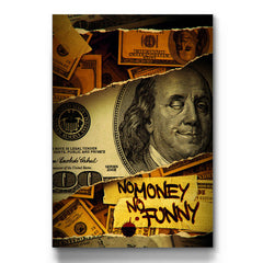 No Money No Funny - Prime Décor