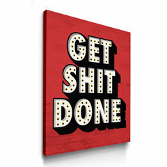 Get Shit Done