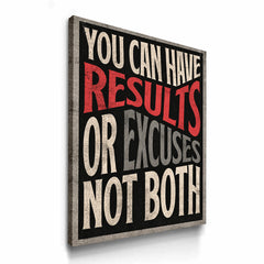Results or Excuses