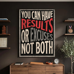 Results or Excuses