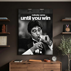 Nobody Cares Until You Win