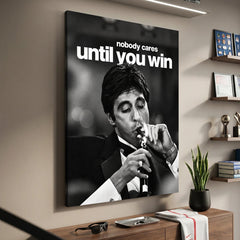 Nobody Cares Until You Win