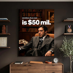All You Need Is $50 Million