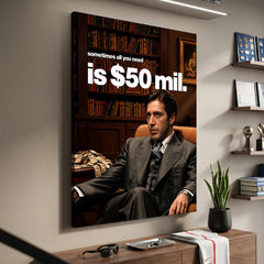 All You Need Is $50 Million