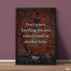 Anything You Lose Comes Around in Another Form | Pearls of Rumi | Quotation Poster Wall Art