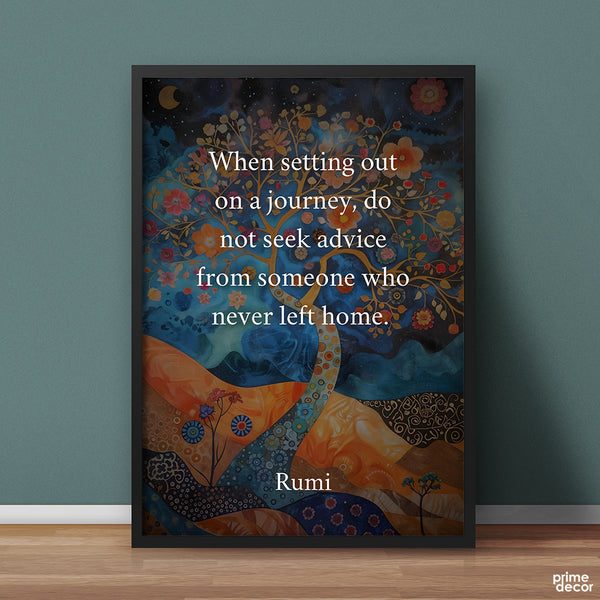 When Setting Out on A Journey | Pearls of Rumi | Quotation Poster Wall Art