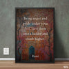 Bring Anger And Pride Under Your Feet | Pearls of Rumi | Quotation Poster Wall Art