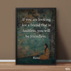 If You Are Looking For A Friend | Pearls of Rumi | Quotation Poster Wall Art